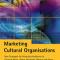 Copertina del libro Marketing Cultural Organisations