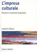Copertina del libro L'impresa culturale. Processi e strumenti di gestione